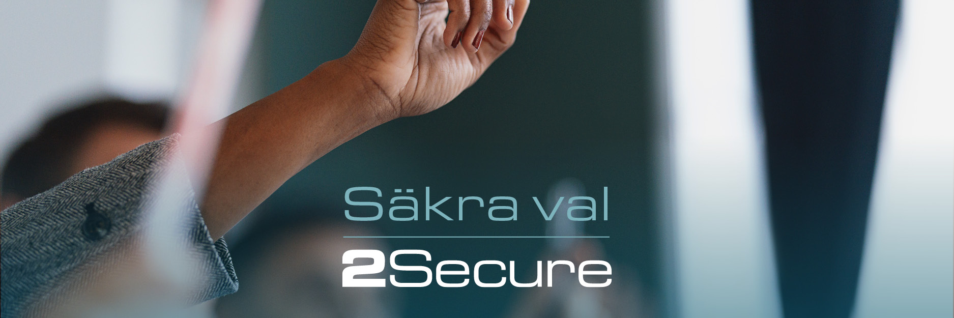 2Secure_Personlig säkerhet under valåret_Blogg Personlig säkerhet under valåret