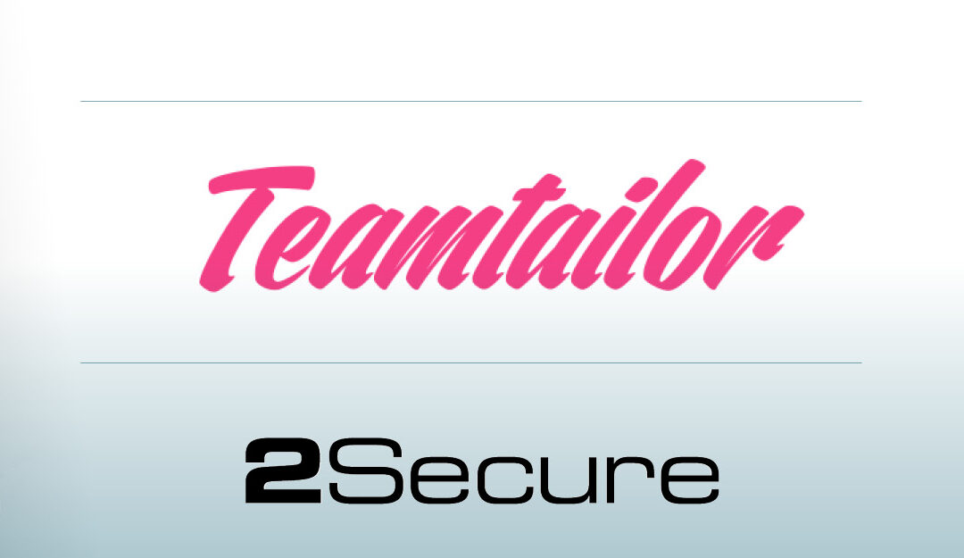 2Secure samarbetar med Teamtailor för en tryggare rekryteringsprocess